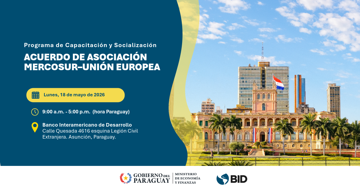 Programa de Capacitación y Socialización – Acuerdo de Asociación MERCOSUR–Unión Europea